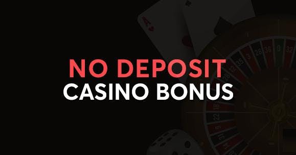 No Deposit Casino Bonuses