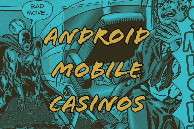 android mobile casinos