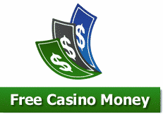 Free Casinos Money